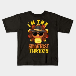 I'm the smartest turkey family matching thanksgiving funny Kids T-Shirt